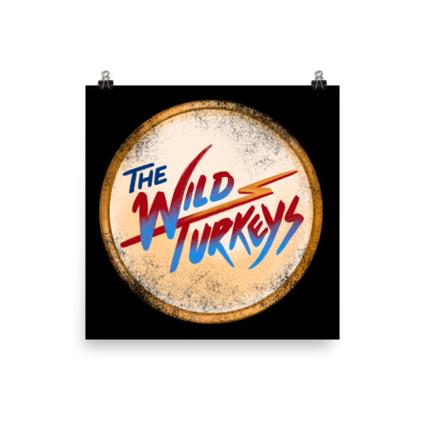 The Wild Turkeys Band Poster