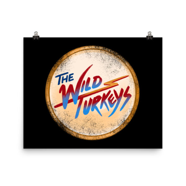 The Wild Turkeys Band Poster - Image 7