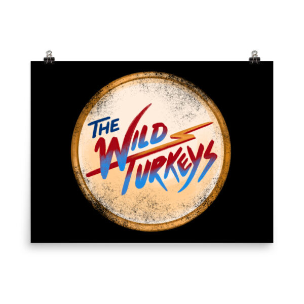 The Wild Turkeys Band Poster - Image 9