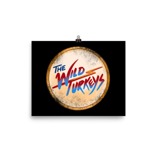 The Wild Turkeys Band Poster - Image 10